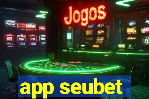 app seubet